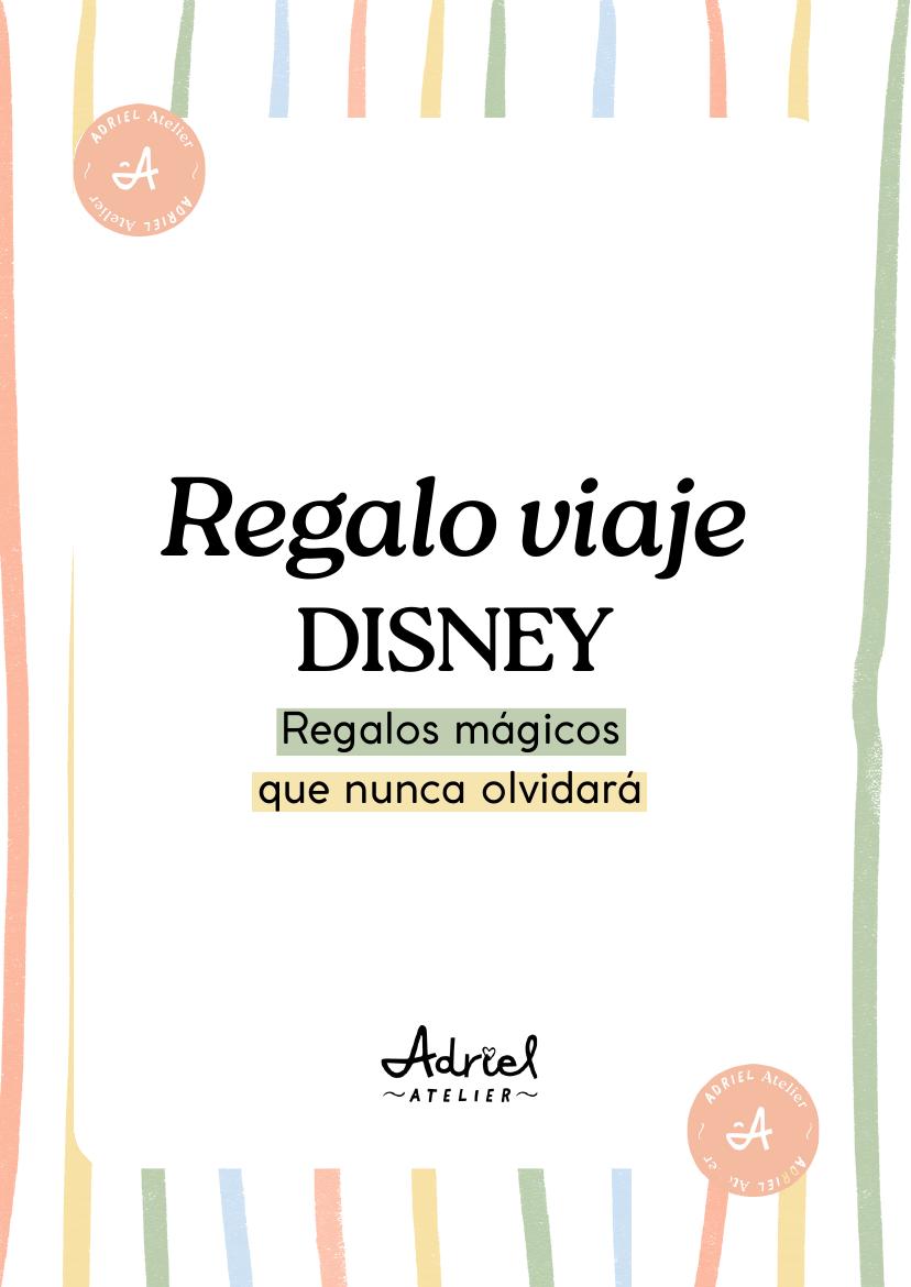 Detalles de Regalo viaje Disney de Adriel Atelier